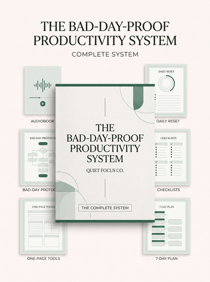 The Bad-Day-Proof Productivity System