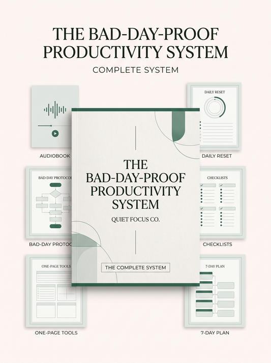 The Bad-Day-Proof Productivity System